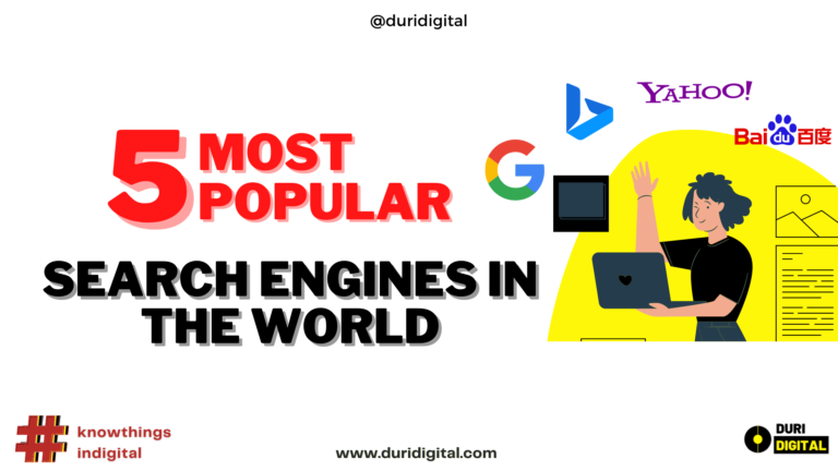 The 5 Most Popular Search Engines in the World - Duri Digital